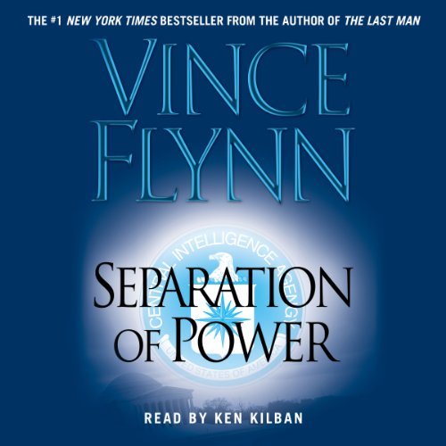 Separation of Power: Mitch Rapp Series by Vince Flynn