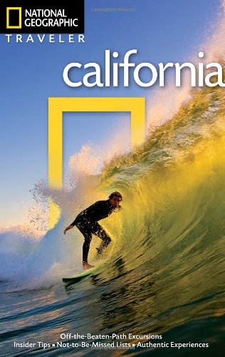 National Geographic Traveler: California, 4th Edition by Greg Critser