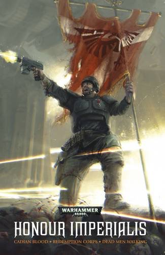 Honour Imperialis by Aaron Dembski-Bowden