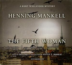 The Fifth Woman: A Kurt Wallander Mystery (Kurt Wallander Mysteries)