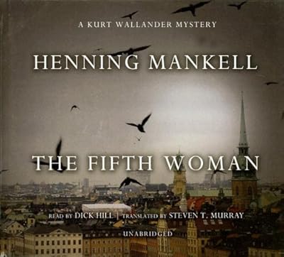 The Fifth Woman: A Kurt Wallander Mystery (Kurt Wallander Mysteries)
