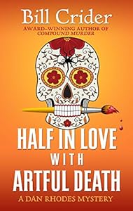 Half In Love With Artful Death