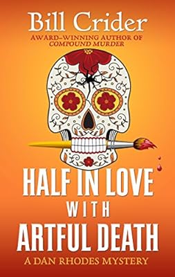 Half In Love With Artful Death