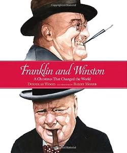 Franklin and Winston: A Christmas That Changed the World