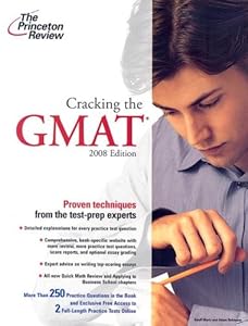 Cracking the GMAT, 2008 Edition