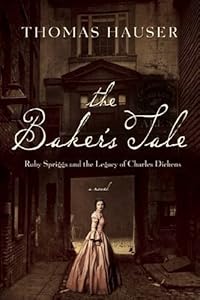 The Baker's Tale: Ruby Spriggs and the Legacy of Charles Dickens