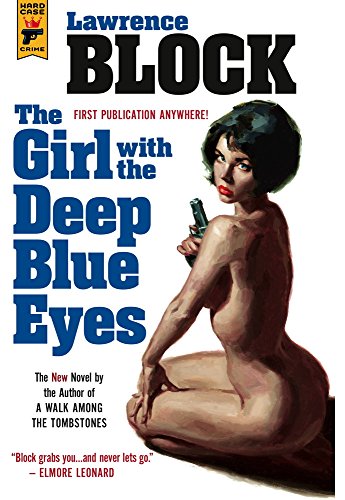 The Girl With the Deep Blue Eyes by Lawrence Block