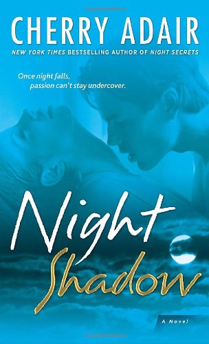 Night Shadow: A Novel by Cherry Adair