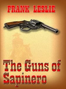 The Guns of Sapinero