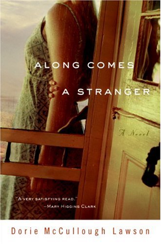 Along Comes a Stranger by Dorie McCullough Lawson
