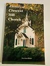 A history of Crescent Hill Church