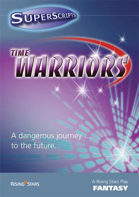 Superscripts Fantasy: Time Warriors by Catherine Baker