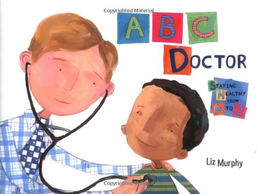 ABC Doctor by Liz Murphy