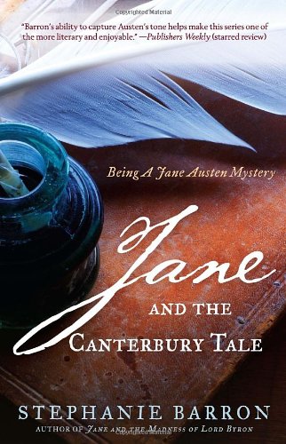 Jane and the Canterbury Tale: Being A Jane Austen Mystery by Stephanie Barron