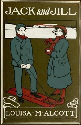 Jack and Jill (Illustrated)