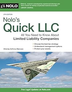 Nolo's Quick LLC: All You Need to Know About Limited Liability Companies (Quick & Legal)