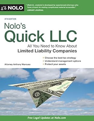 Nolo's Quick LLC: All You Need to Know About Limited Liability Companies (Quick & Legal)