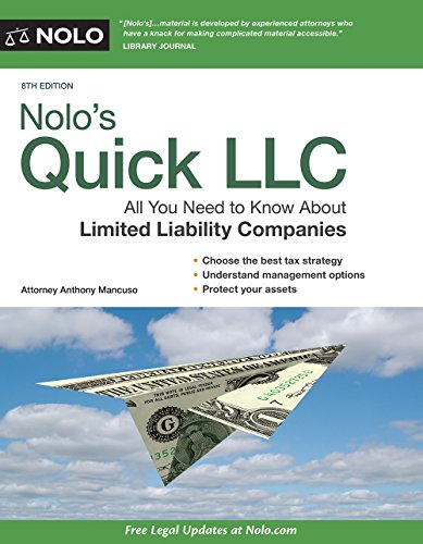 Nolo's Quick LLC: All You Need to Know About Limited Liability Companies (Quick & Legal) by Anthony Mancuso