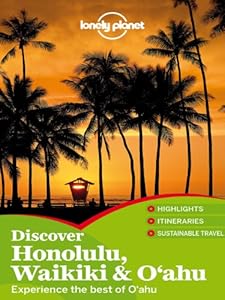 Lonely Planet Discover Honolulu, Waikiki & Oahu (Travel Guide)