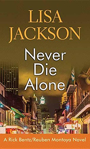 Never Die Alone by Lisa Jackson
