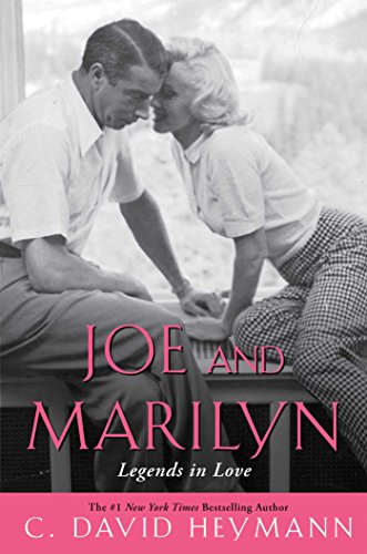Joe and Marilyn: Legends in Love by Christopher Andersen