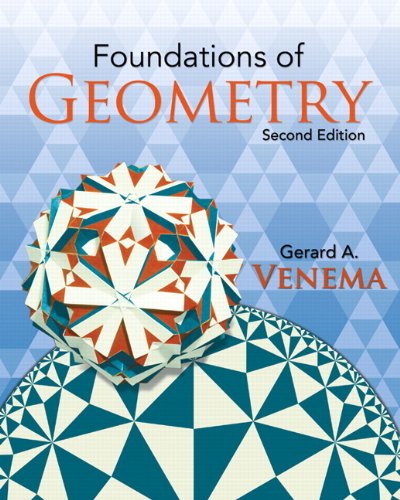 Foundations of Geometry by Gerard Venema