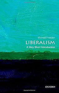 Liberalism: A Very Short Introduction