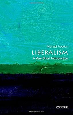 Liberalism: A Very Short Introduction