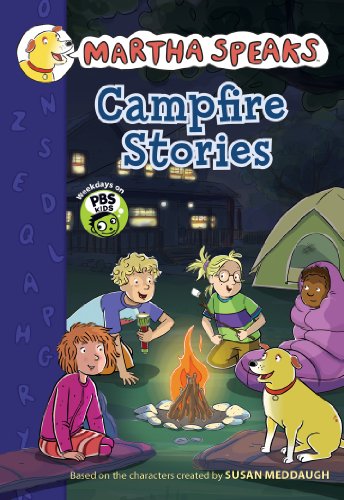 Martha Speaks: Campfire Stories (Chapter Book) by Susan Meddaugh
