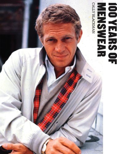 100 Years of Menswear by Cally Blackman