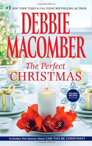 The Perfect Christmas by Debbie Macomber