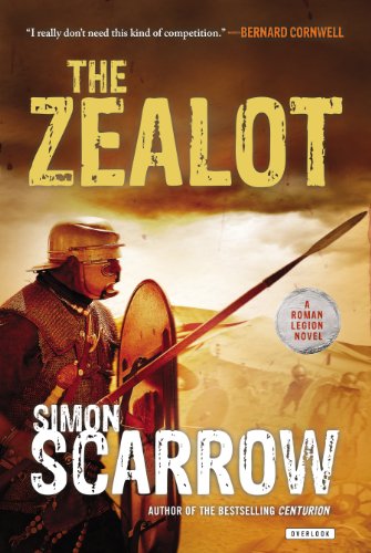 The Zealot: A Roman Legion Novel by Simon Scarrow