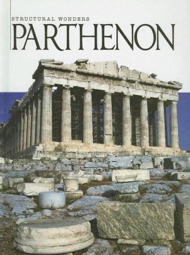 Parthenon (Structural Wonders) by James De Medeiros