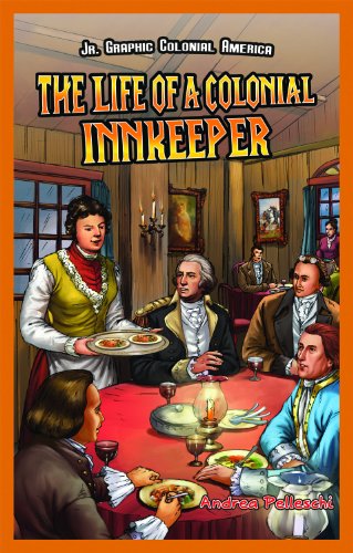 The Life of a Colonial Innkeeper by Andrea Pelleschi