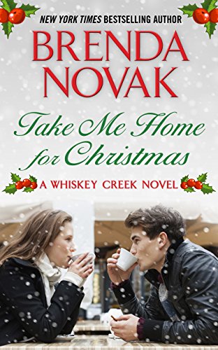Take Me Home For Christmas by Brenda Novak