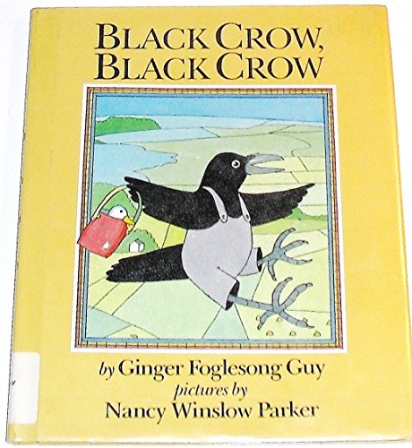 Black Crow, Black Crow by Ginger Foglesong Guy