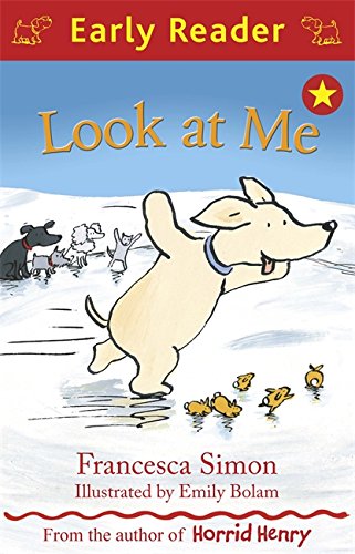 Look at Me by Francesca Simon