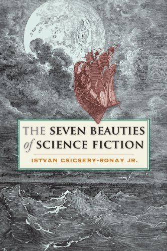 The Seven Beauties of Science Fiction by Carl Freedman