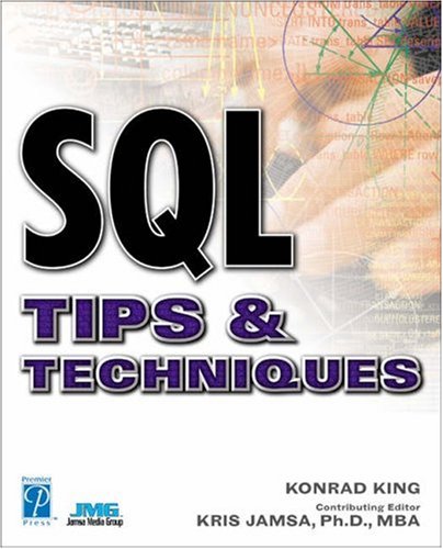 SQL Tips & Techniques by Konrad King
