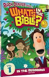 Buck Denver Asks: What's in the Bible? Volume One - In the Beginning
