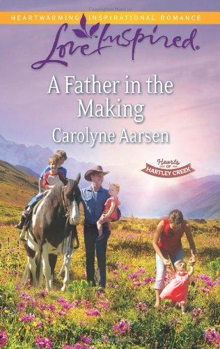 A Father in the Making by Carolyne Aarsen