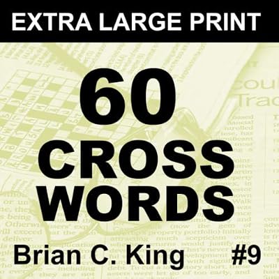 60 Extra Large Print Crosswords: Big Font Large Crosswords for Adults & Seniors, Volume 9