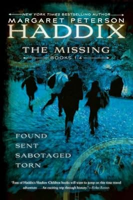 The Missing Collection by Margaret Peterson Haddix: Found; Sent; Sabotaged; Torn