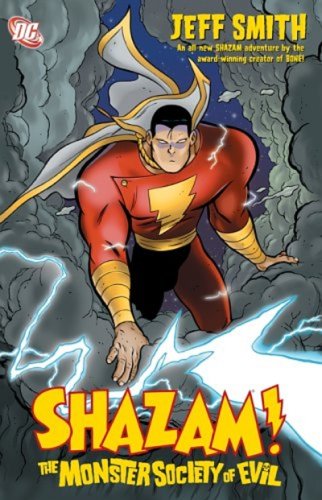 Shazam!: The Monster Society of Evil by Jeff Smith