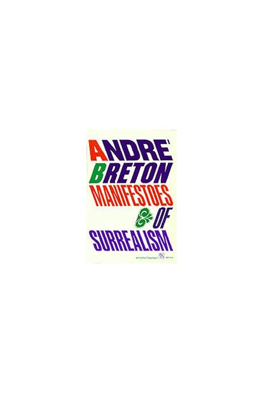 Manifestoes of Surrealism (Ann Arbor Paperbacks) by Andre Breton