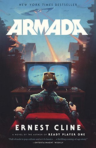 Armada: A novel by the author of Ready Player One by Ernest Cline
