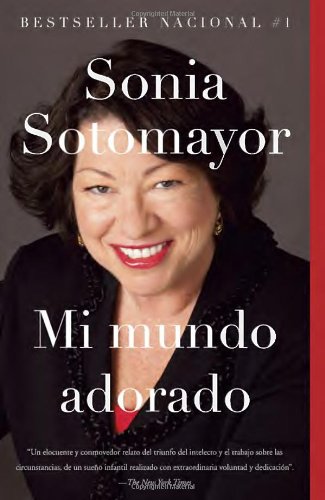 Mi mundo adorado by Sonia Sotomayor