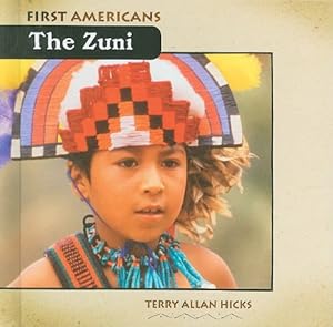 The Zuni (First Americans (Benchmark))