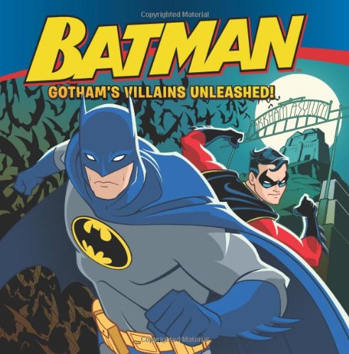 Batman Classic: Gotham's Villains Unleashed! by John Sazaklis