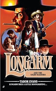 Longarm #401: Longarm and the Night Raiders